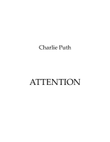 Attention
