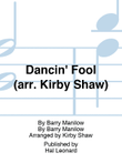 Dancin' Fool (arr. Kirby Shaw)