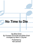No Time to Die (arr. Mark Brymer)
