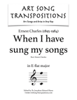 When I Have Sung My Songs