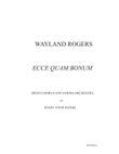Ecce Quam Bonum (piano/vocal score)
