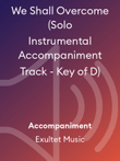 We Shall Overcome (Solo Instrumental Accompaniment Track - Key of D) mini preview
