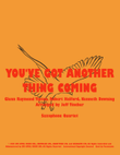 You've Got Another Thing Coming