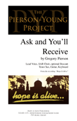 Ask and You'll Receive