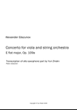 Glazunov Concerto for alto saxophone arr. for Viola and string orchestra E flat major, Op. 109a