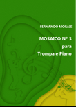 MOSAICO Nº 3 PARA TROMPA E PIANO