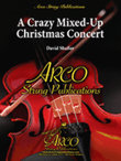 A Crazy Mixed-Up Christmas Concert