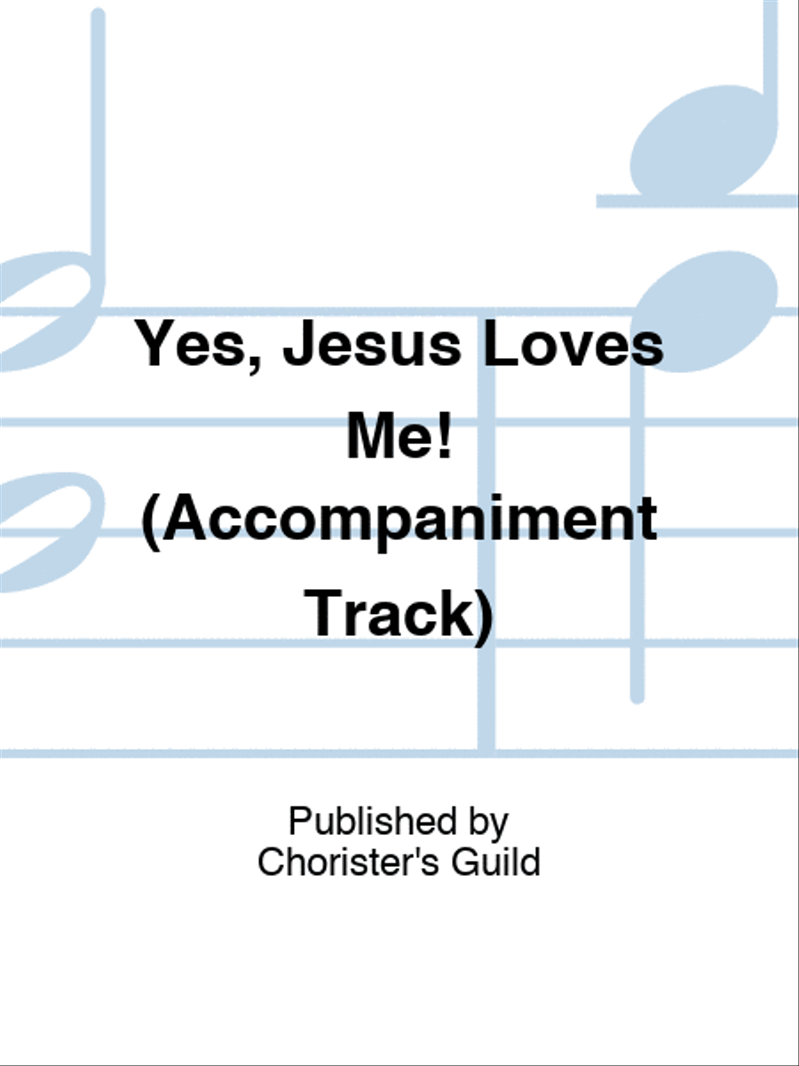 Yes, Jesus Loves Me! (Accompaniment Track) Accompaniment CD scores gallery preview page 1