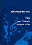 TRIO PARA CLARINETE, TROMPA E PIANO