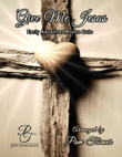 Give Me Jesus (Late Intermediate Piano Solo)