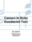 Canzon In Echo Duodecimi Toni