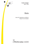 Dein (Yours): Songs for voice and piano