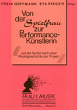 Von der Spielfrau zur Performancekunstlerin. Auf der Suche nach einer Musikgeschichte der Frauen