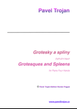 Pavel Trojan - Grotesques and Spleens for Four Hands Piano