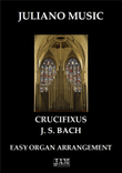 CRUCIFIXUS (EASY ORGAN) - J. S. BACH