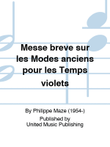 Messe brève sur les Modes anciens pour les Temps violets
