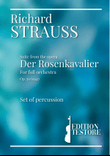 RICHARD STRAUSS - SUITE DER ROSENKAVALIER, OP. 59 - PERCUSSION SET