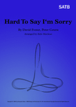 Hard To Say I'm Sorry