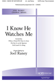 I Know He Watches Me