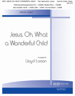 Jesus, Oh, What a Wonderful Child mini preview