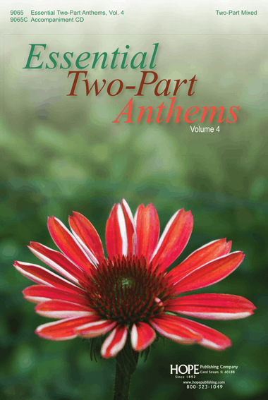 Essential Two-Part Anthems, Vol. 4