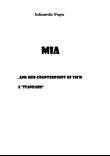 MIA ..and her counterpoint of view