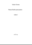 Easy Piano Pieces Book I