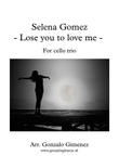 Lose You To Love Me