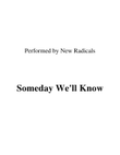 Someday We'll Know