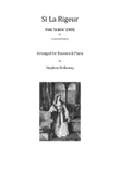 Si La Rigeur (Halévy) for bassoon and piano
