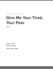 Give Me Your Tired, Your Poor