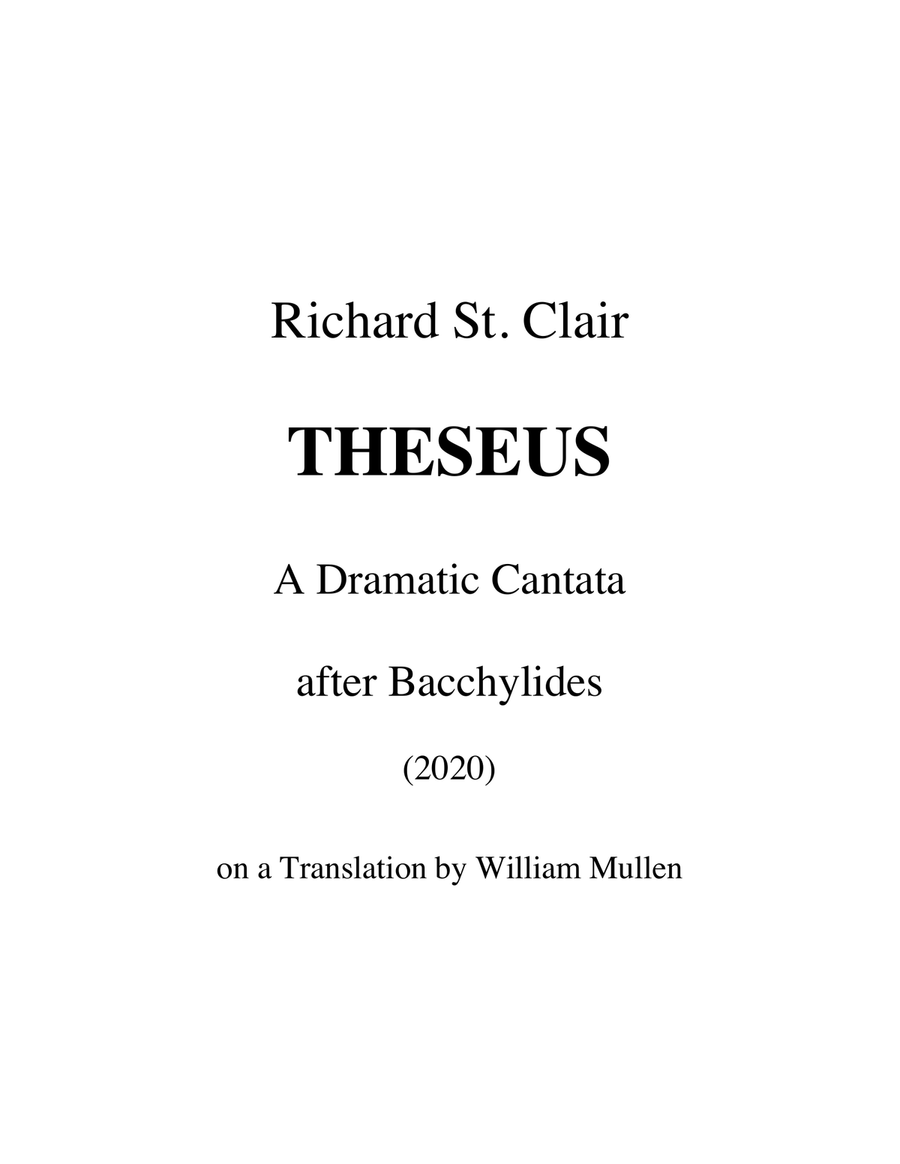 THESEUS: A Dramatic Cantata after Bacchylides (2020), SCORE AND PARTS 4-Part scores gallery preview page 1