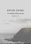 If I Could Be Where You Are