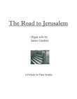 The Road to Jerusalem