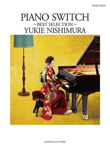 Yukie Nishimura - PIANO SWITCH - Best Selection