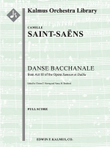 Samson and Delilah, Op. 47 (Samson et Dalila): Danse Bacchanale