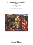 Classical Spanish Songs (Canciones Clasicas Espanolas), Vol. 1
