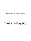 There's No Easy Way