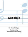 Goodbye