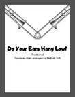 Do Your Ears Hang Low?