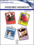 Indelible Moments