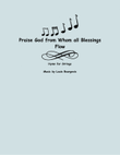 Praise God, From Whom All Blessings Flow (three violins and cello)