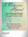 3 VICTORIOUS HYMNS (for Flute and Piano with Score/Parts) mini preview