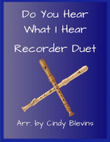 Do You Hear What I Hear