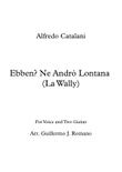 Ebben Ne andrò lontana (La Wally) - Catalani - Voice and two guitars