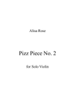 Pizz Piece No. 2