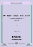 Brahms-Die Sonne scheint nicht mehr,WoO 33 No.5,in A Major,for Voice&Pno mini preview
