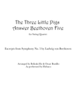 The Three Little Pigs Answer Beethoven Five for String Quartet