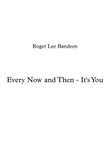 Every Now and Then (It's You)