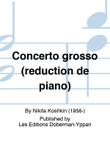 Concerto grosso (réduction de piano)